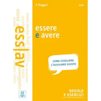 Německý jazyk essere o avere: Come scegliere l'ausiliare giusto / Buch. regole e esercizi. Niveau A1-B2 – Fabrizio Ruggeri (IT)