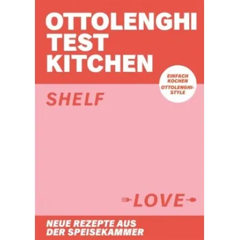 Ottolenghi Test Kitchen - Shelf Love (DE)