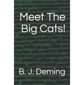 Cizojazyčná kniha Meet The Big Cats! – B. J. Deming (EN)