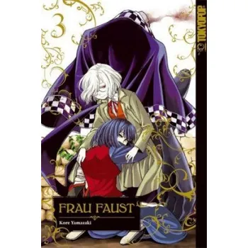 Frau Faust. Bd.3 – Kore Yamazaki,Miryll Ihrens (DE)