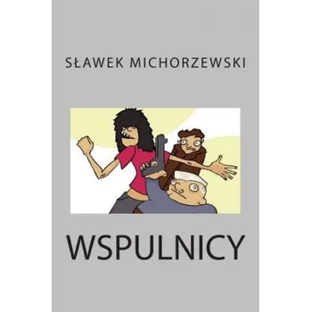 Kniha Wspulnicy – S Awek Michorzewski (PL)