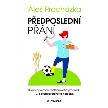 Předposlední přání - Aleš Procházka