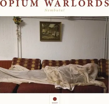 Zahraniční hudba Nembutal - Opium Warlords [CD]