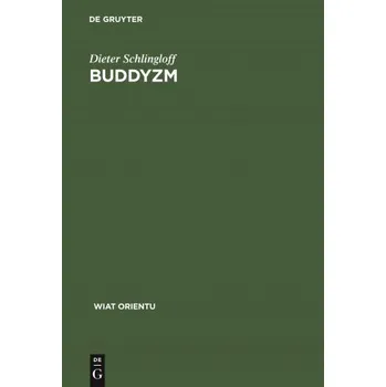 Buddyzm – Dieter Leon Schlingloff Zylicz (PL)