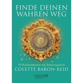 Finde deinen wahren Weg, m. Tarotkarten: 78 Weisheitskarten mit Anleitungsbuch – Colette Baron-Reid,Horst Kappen (DE)