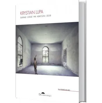 Lupa Krystian Lupa – (FR)