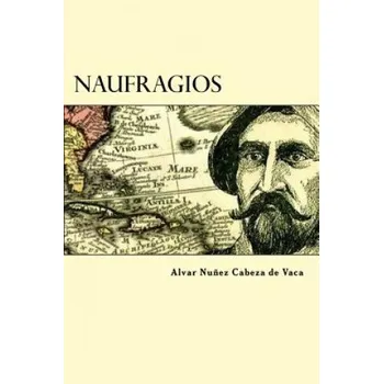 Naufragios – Alvar Nunez Cabeza de Vaca (ES)