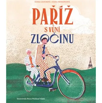 Paříž s vůní zločinu - Šárka Ledenová,…