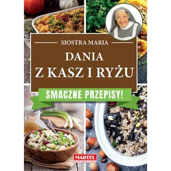 SMACZNA KUCHNIA KASZA I RYŻ OP. MARTEL9788365807236