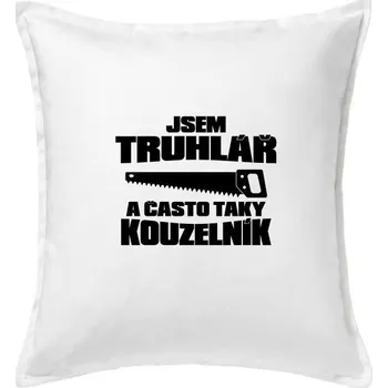 Polštář Truhlář kouzelník - Polštář 50x50 - 50x50 - Včetně výplně ( Bílá )