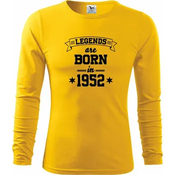 Pánská móda Legends are born in 1952 - Triko s dlouhým rukávem FIT-T long sleeve - M ( Žlutá )