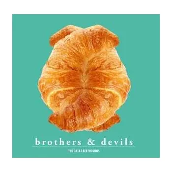 Zahraniční hudba LP The Great Bertholinis: Brothers & Devils CLR 2015 White Vinyl
