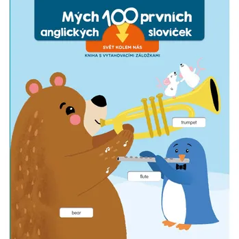 Bystrá hlava Prvních 100 slov v angličtině Svět kolem nás