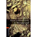 Oxford Bookworms Library 2: Alice's…