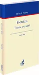 Honitba: Tvorba a využití - Václav Holý…