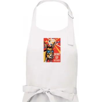 Kuchyňská zástěra Drink up bitches - Dámská zástěra na vaření - Univerzální velikost ( Bílá )