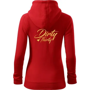 Dámská mikina Dirty thirty 30 - Dámská mikina trendy zipper s kapucí - M ( Červená )
