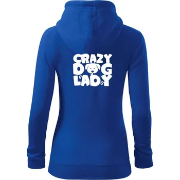 Dámská mikina Crazy dog lady - Dámská mikina trendy zipper s kapucí - M ( Královská modrá )