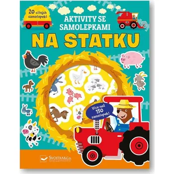 interaktivní kniha Svojtka Aktivity se samolepkami - Na statku