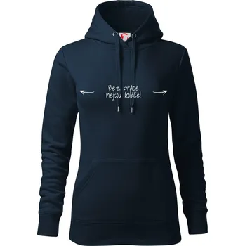 Dámská mikina Bez práce nejsou koláče - Mikina dámská Cape s kapucí - S ( Námořní modrá (velmi tmavá - téměř černá) )