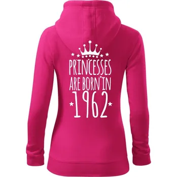 Dámská mikina Princesses are born in 1962 - Dámská mikina trendy zipper s kapucí - XL ( Purpurová )