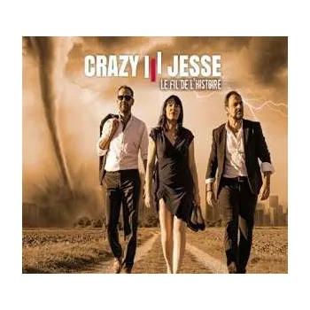 Zahraniční hudba CD Crazy Jesse: Le Fil de l'Histoire 2022