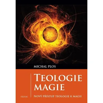 Kniha Teologie magie - Michal Plos (E-Kniha)