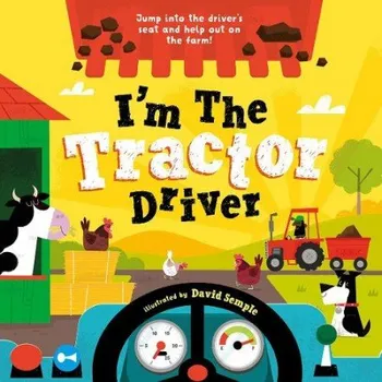 Cizí jazyk I'm The Tractor Driver - Children's Books, Oxford