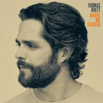 Zahraniční hudba Thomas Rhett - Where We Started (CD, 3007309)