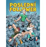 Poslední Follower 1 - Viktor Asimov, Martin Petro (2022, brožovaná)