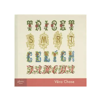 Poezie Třicet smrt celých jahoda - Věra Chase