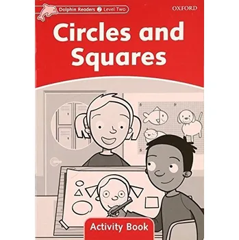 Anglický jazyk Dolphin Readers Level 2 Circles and Squares Activity Book - BROOKE, R.
