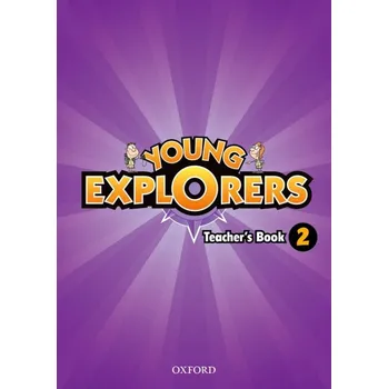 Kniha Young Explorers 2 Teacher´s Book - LAUDER, N. - SHIPTON, P. - TORRES, S.