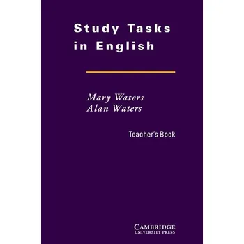 Cizí jazyk Study Tasks in English Teacher´s Book - Waters, Mary & Alan