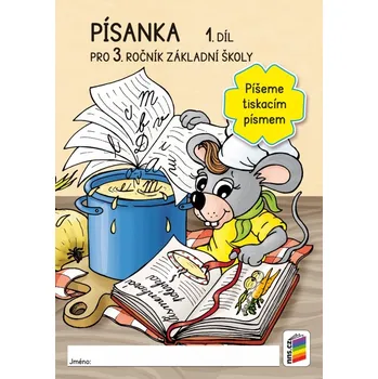 Český jazyk Písanka 3, 1. díl – Píšeme tiskacím písmem – dvoubarevná (3-48) -