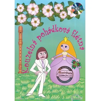 Hudebniny Kouzelná pohádková flétna + CD