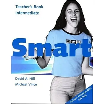 Anglický jazyk Smart Intermediate Level Teacher´s Book - Vince, M. & West, J.