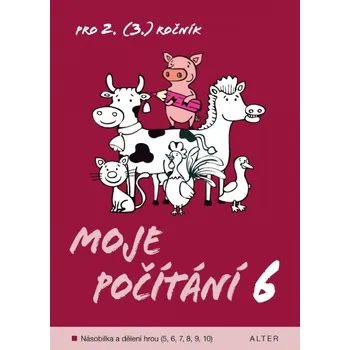 Matematika E- Moje počítání 6 - Marie Gebelová
