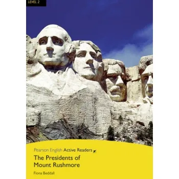 Anglický jazyk Pearson English Active Reading 2 NEW The Presidents of Mt Rushmore + MP3 Audio CD / CD-ROM - Fiona Beddall