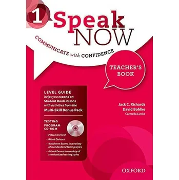 Anglický jazyk Speak Now 1 Teacher´s Book - RICHARDS, J. C. - BOHLKE, D.
