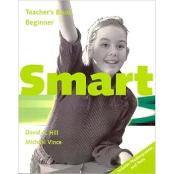 Učebnice Smart Beginner Level Teacher´s Book - Vince, M. & West, J.