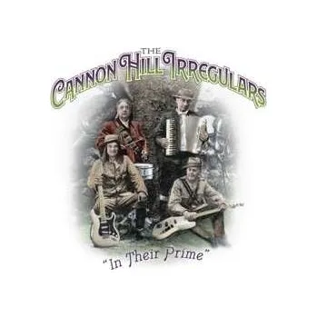 Zahraniční hudba CD Cannon Hill Irregulars: In Their Prime 2019