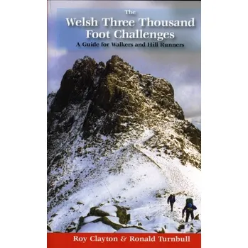 The Welsh Three Thousand Foot Challenges - Clayton, Roy Edward; Turnbull, Ronald