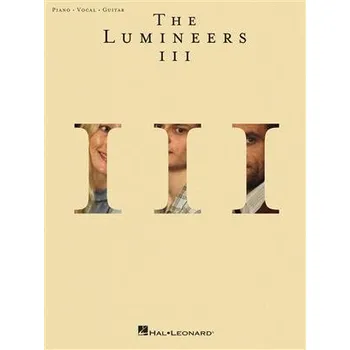The Lumineers - III - Piano, Vocal and Guitar 1379198
