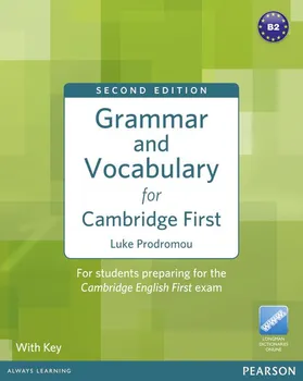 Anglický jazyk Grammar & Vocabulary for Cambridge First: Second Edition - Luke Prodromou (2012, brožovaná)