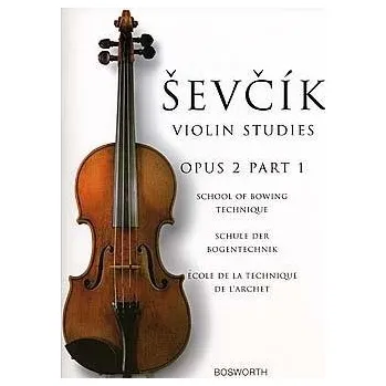 School Of Bowing Technique Opus 2 Part 1 - The Original Sevcik Violin Studies 737132