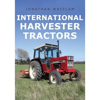 International Harvester Tractors - Whitlam, Jonathan