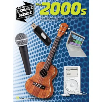 The 2000s - The Ukulele Decade Series - noty pro ukulele 977289