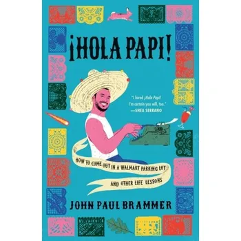 Hola Papi - Brammer, John Paul