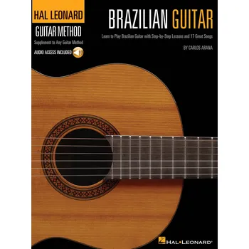 Hal Leonard Brazilian Guitar Method - Learn to Play Brazilean Guitar with Step-By-Step Lessons - uebnice hry na kytaru 999012